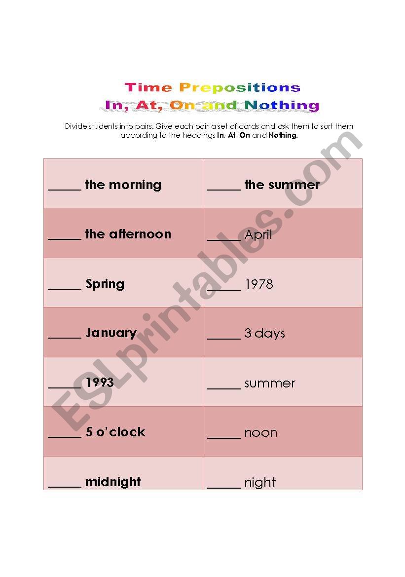 Time Prepositions - Sort (In, At, On, and Nothing)