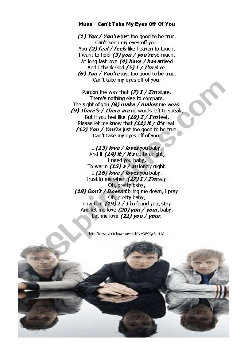 To be (present simple) -- multiple choice exercise - song: Cant Take My Eyes Off Of You (Muse version!!) - 2 pages