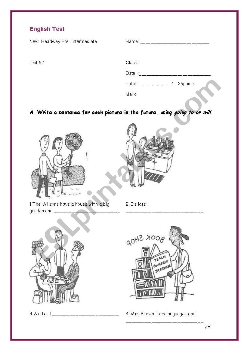 NEW HEADWAY PRE-INTERMEDIATE UNIT 5 TEST