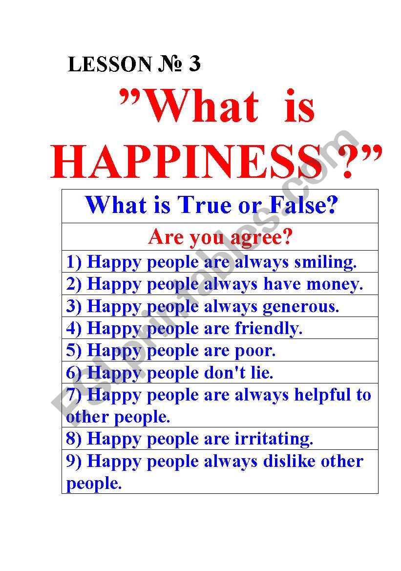 What is Happiness? Choose correct answers.