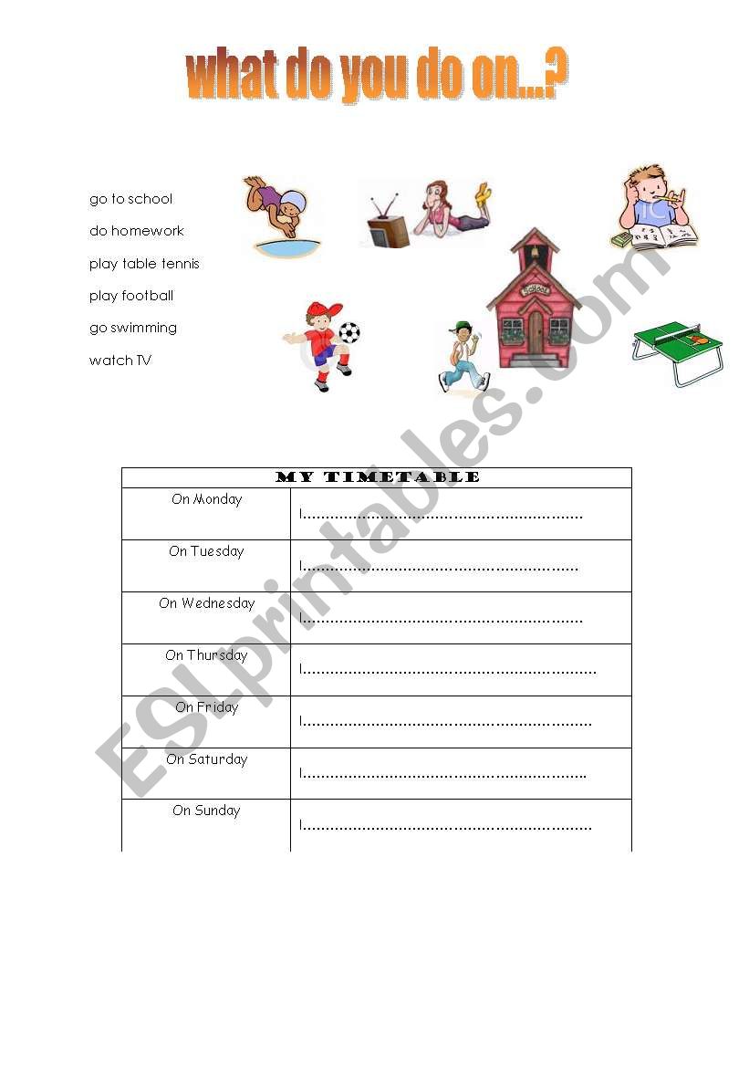 What do you do on...? worksheet