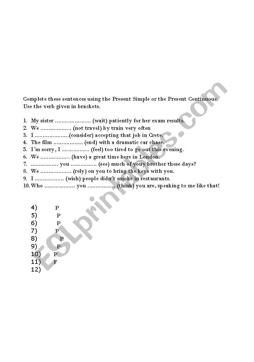 Present simple or present continuous?