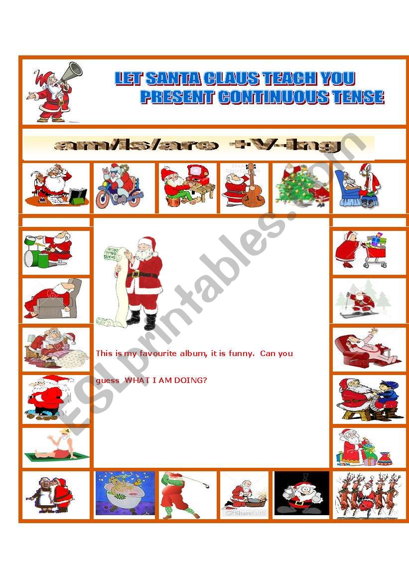 LET SANTA CLAUS TEACH THE PRESENT CONTINUOUS TENSE