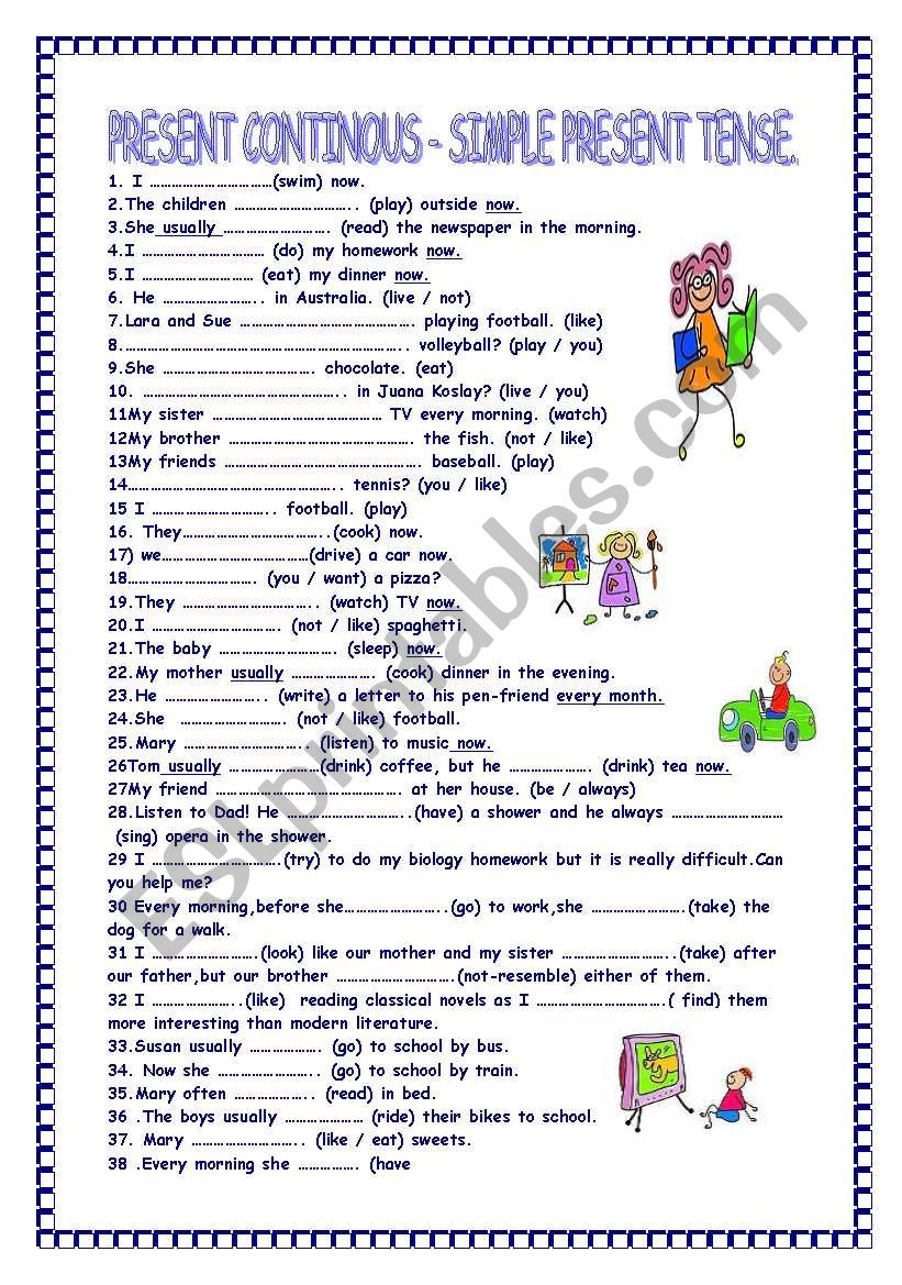 PRESENT CONTINOUS- SIMPLE PRESENT TENSE