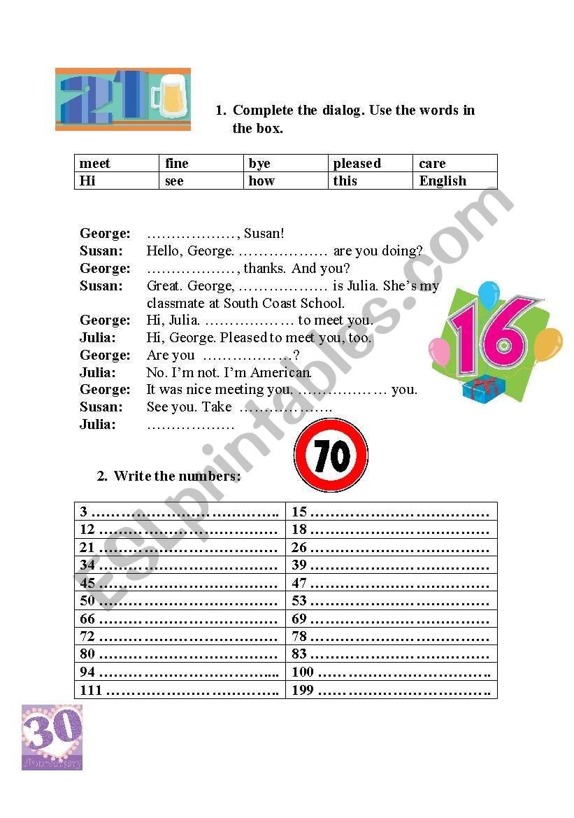 complete the dialogue and write the numbers