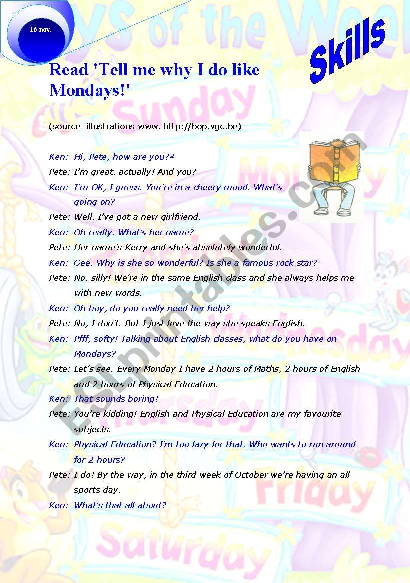 Why I like Mondays (3 pages) -  reading -  role play