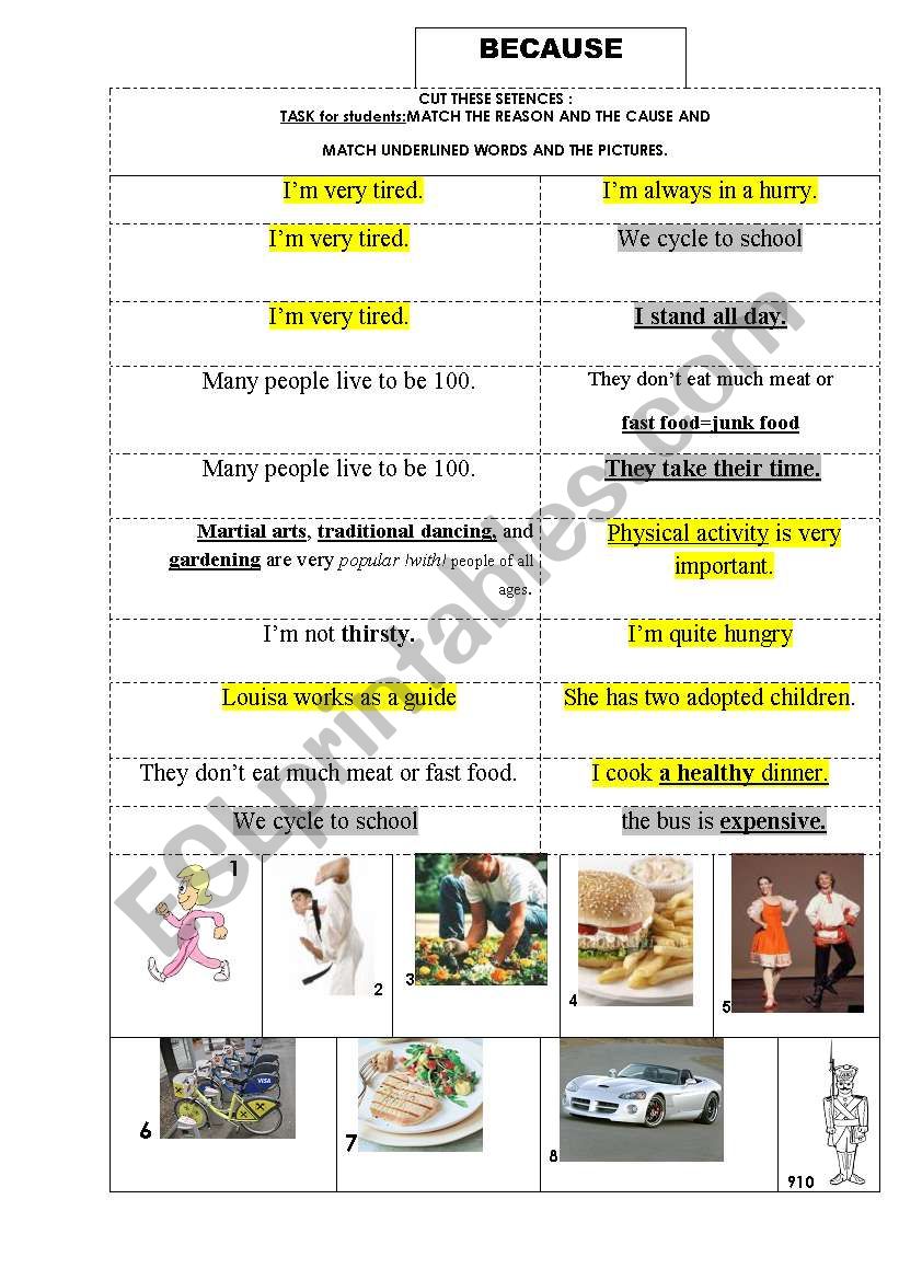 MATCH the CAUSE and the REASON sentences. And MATCH the pictures with UNDERLINED words .