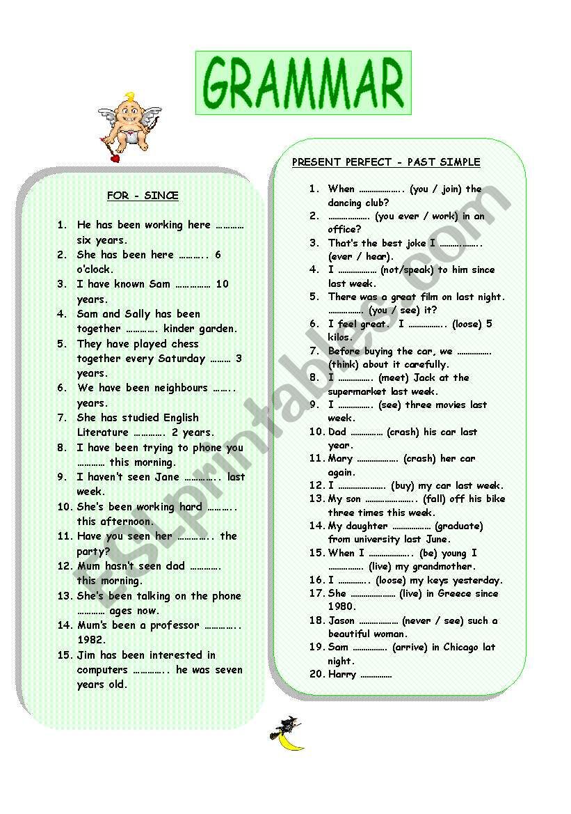 GRAMMAR - for - since / present perfect - past simple