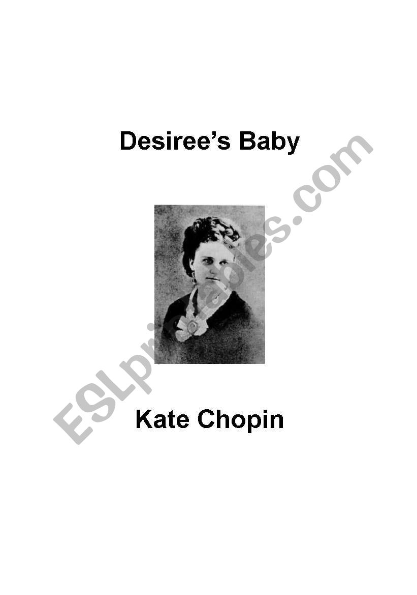 Desirees Baby - short story by Kate Chopin