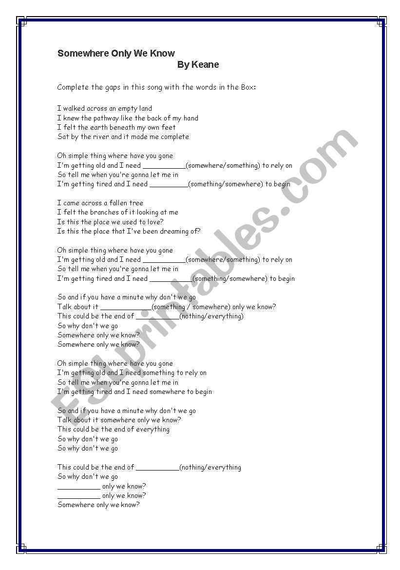 Somewhere only we know worksheet