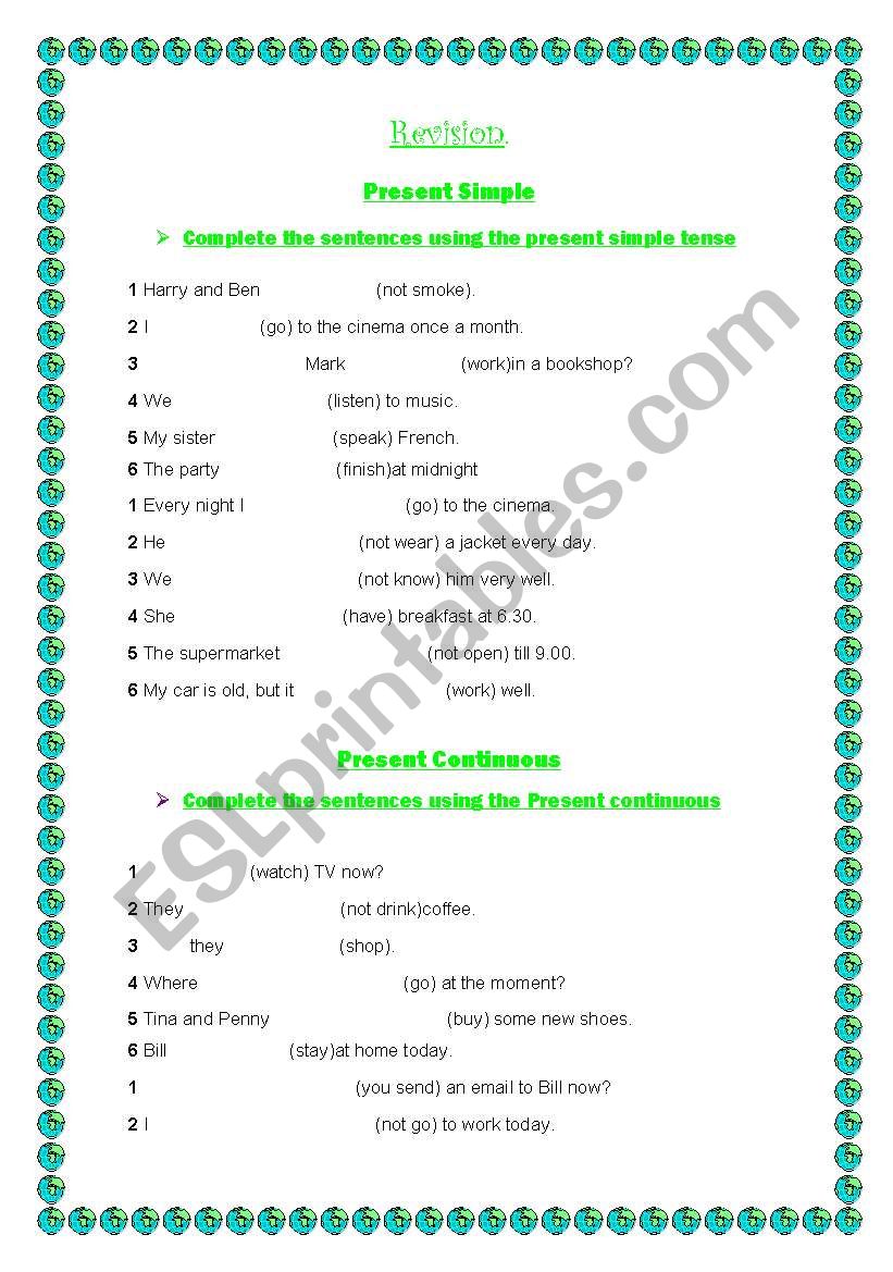 Revision prensent simple and continuous, past simple and continuous, conditional type 1