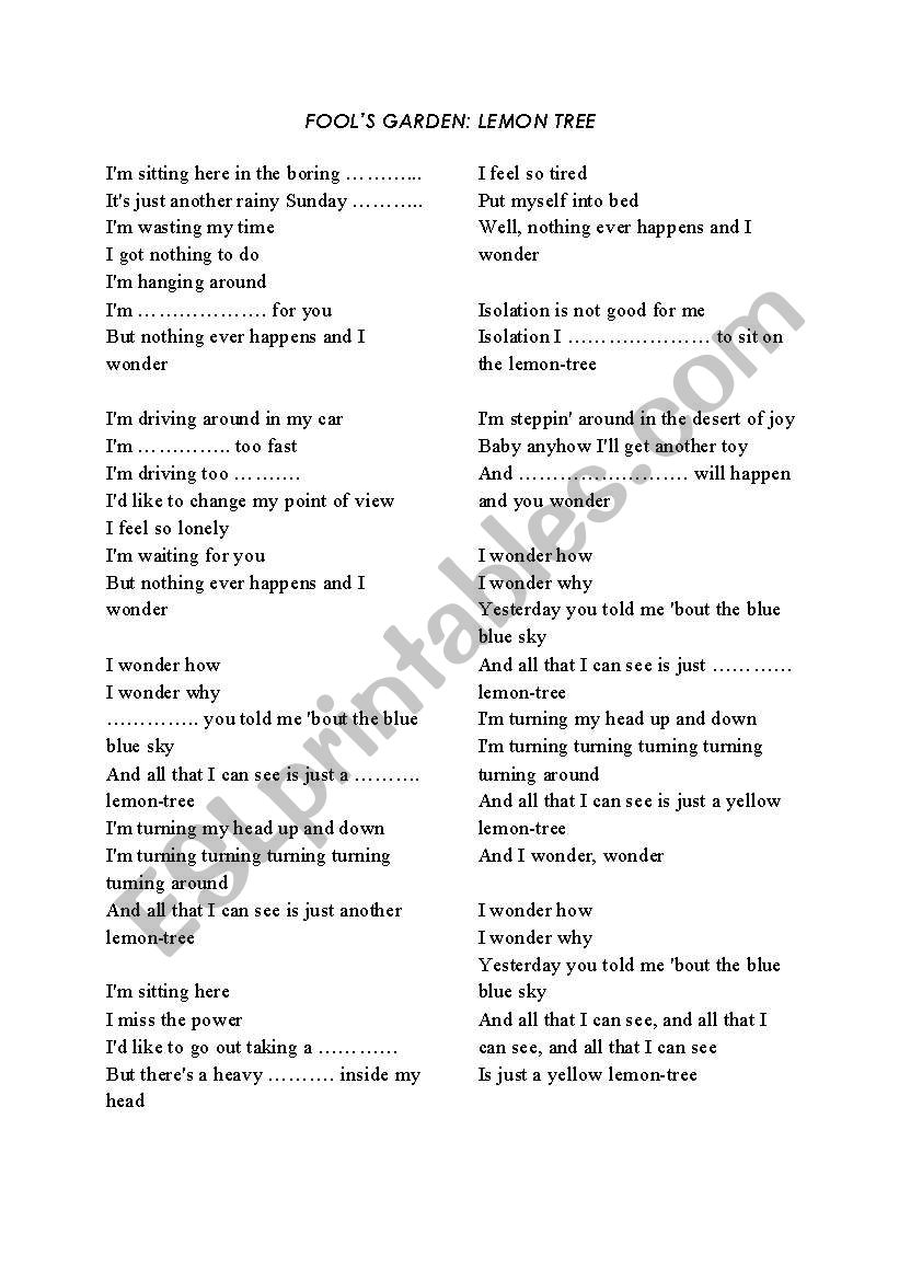 Fill in exercise (Lemon Tree lyrics)