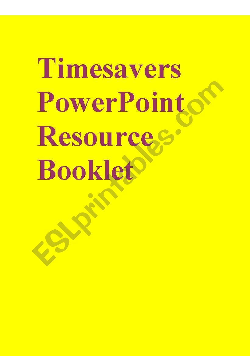 Timesavers PowerPoint Resouce Booklet part 1