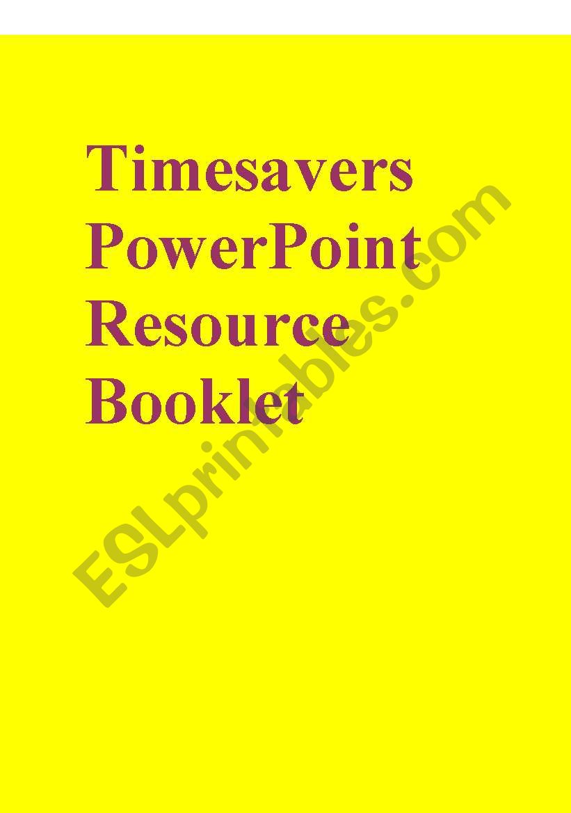 Timesavers PowerPoint Resource Booklet part 2