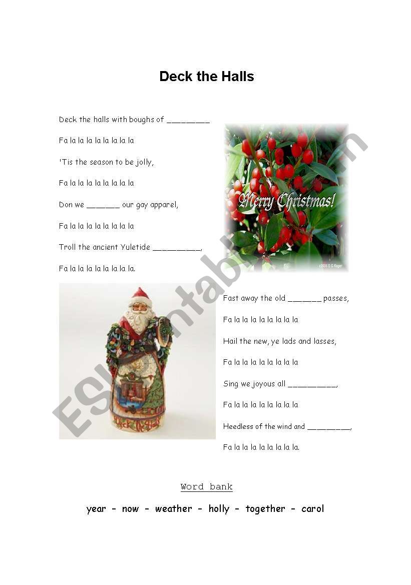 Deck the halls (traditional Xmas carol). Fill in the blanks activity.