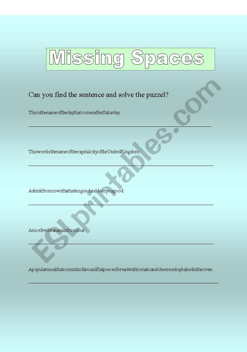 Missing spaces worksheet