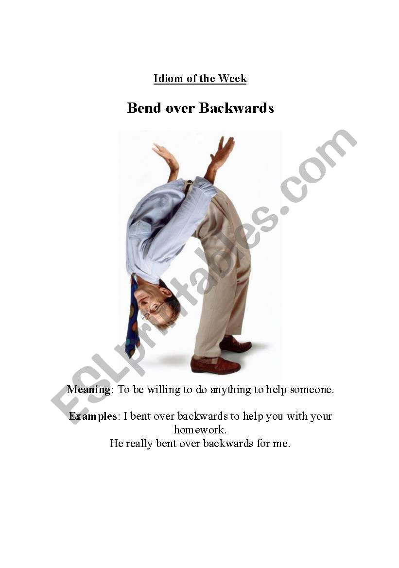 Idiom - bend over backwards worksheet