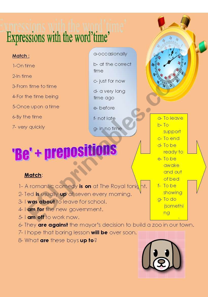 be + prepositions/ expressions with time