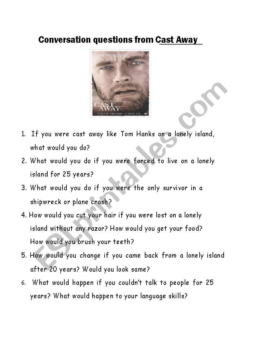 Conversation questions from Cast Away