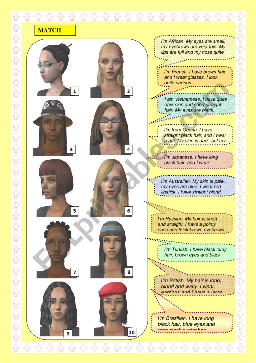 Match the faces with the descriptions and colour page 2 while e=describing yourself