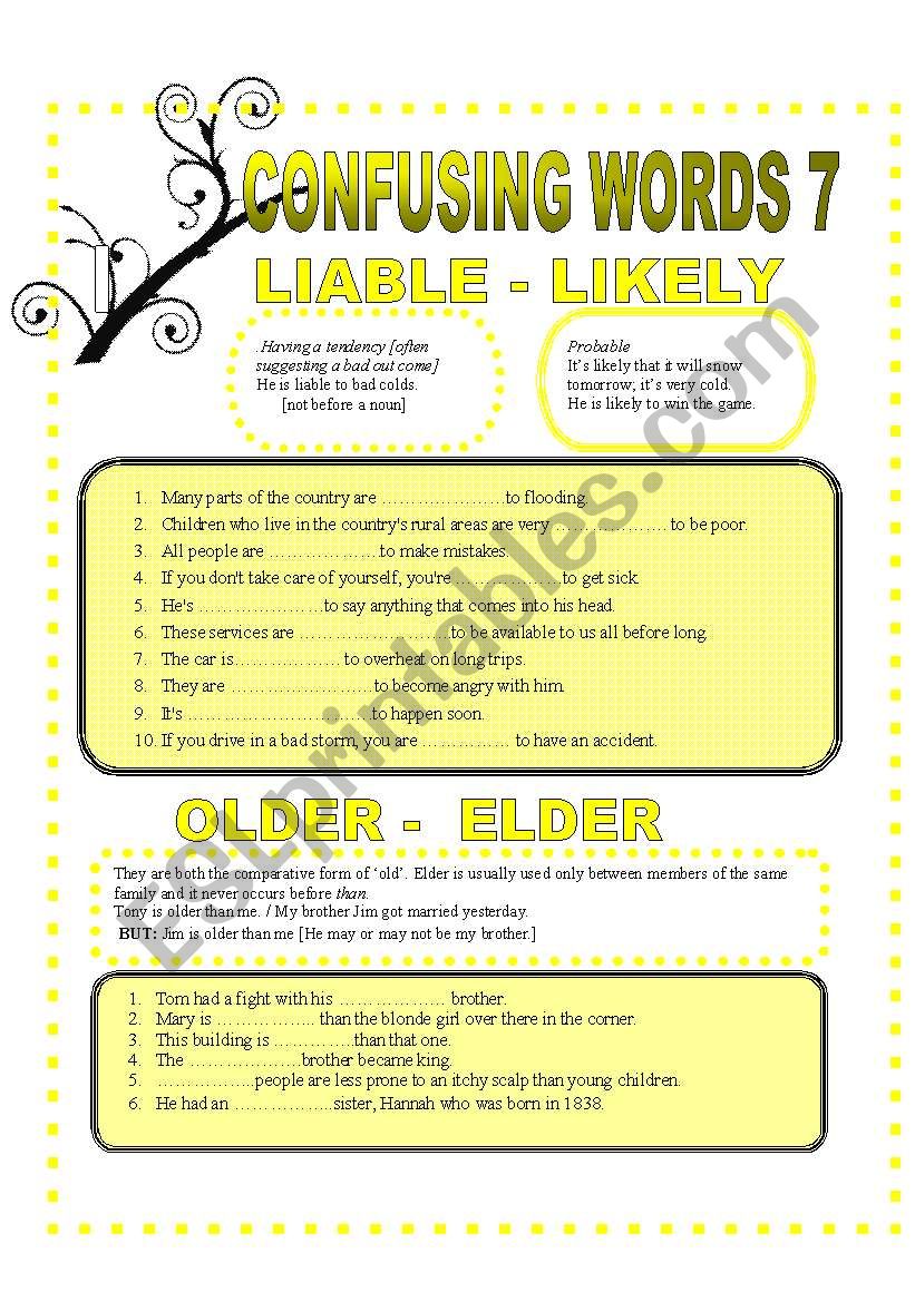 CONFUSABLE WORDS 7 - LIABLE- LIKELY-OLDER-ELDER-DIE-DYE-CANÂ´T HELP....