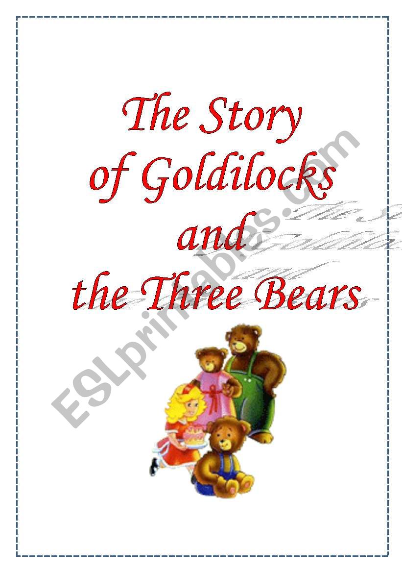 the Story of Goldilocks and Three Bears