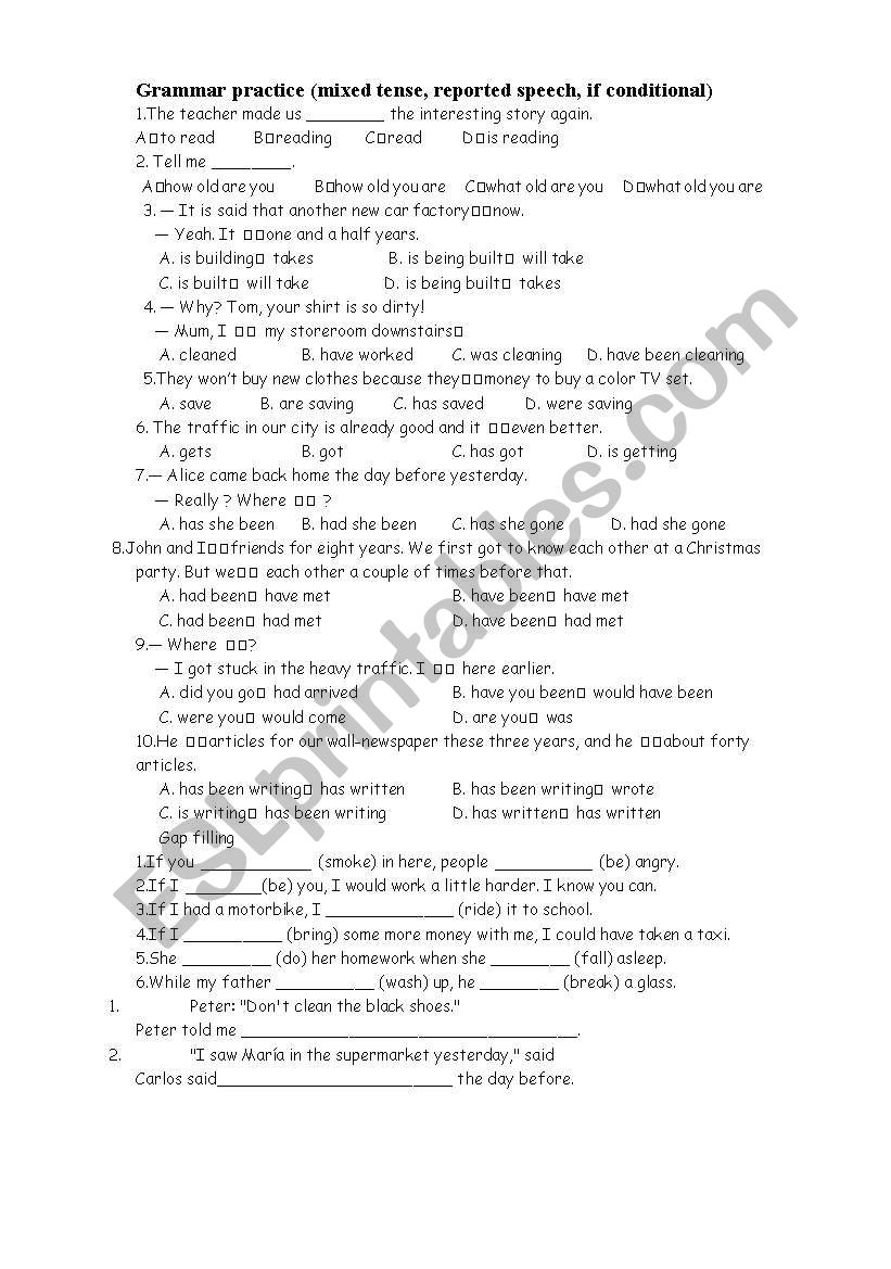 Grammar practice (mixed tense, reported speech, if conditional)