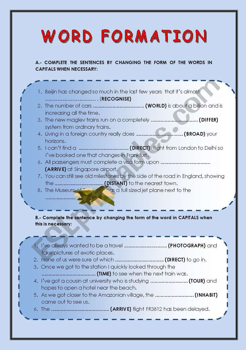 WORD FORMATION AND FILL IN THE GAPS