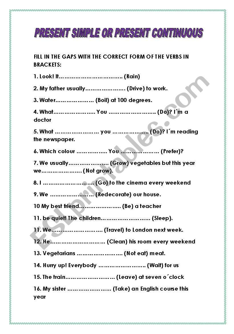 PRESENT SIMPLE OR PRESENT CONTINUOUS?