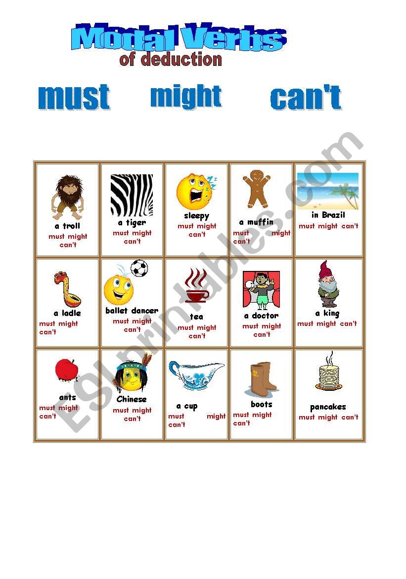 2 MODAL VERBS OF DEDUCTION: must, might, cant