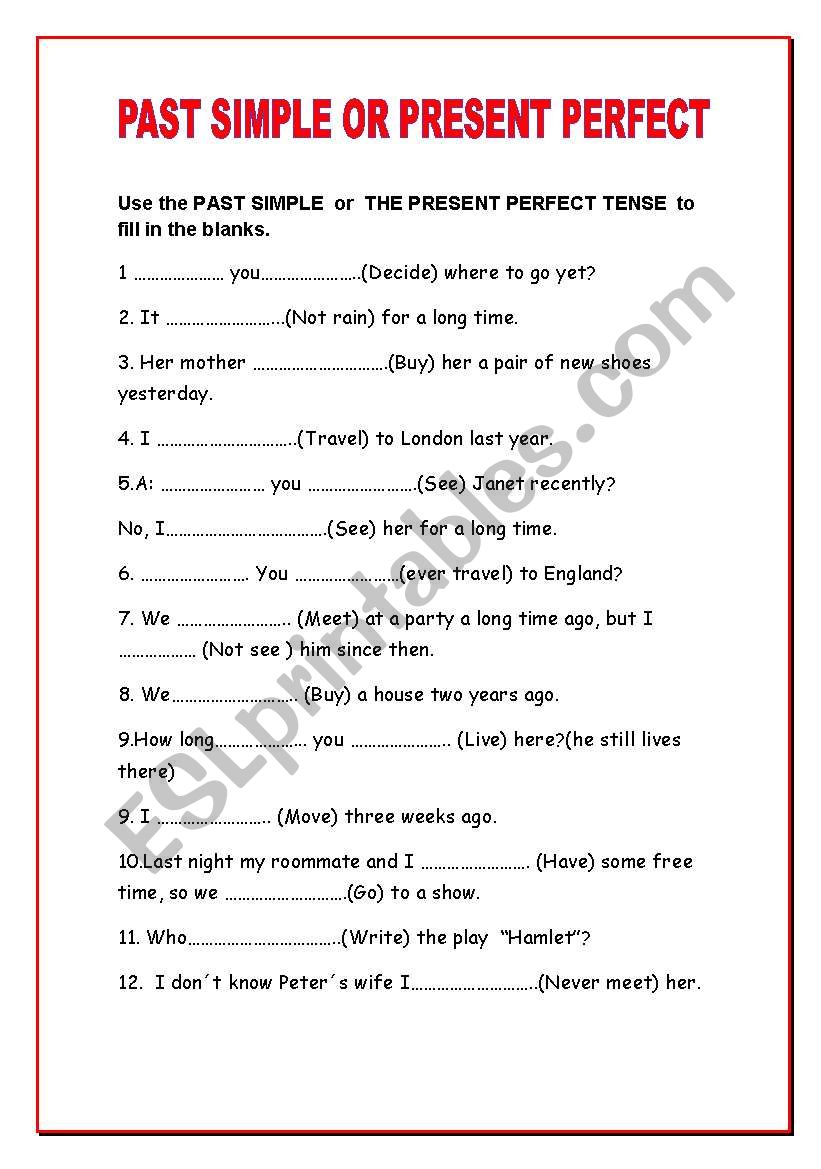 PAST SIMPLE OR PRESENT PERFECT - ESL worksheet by Evan82