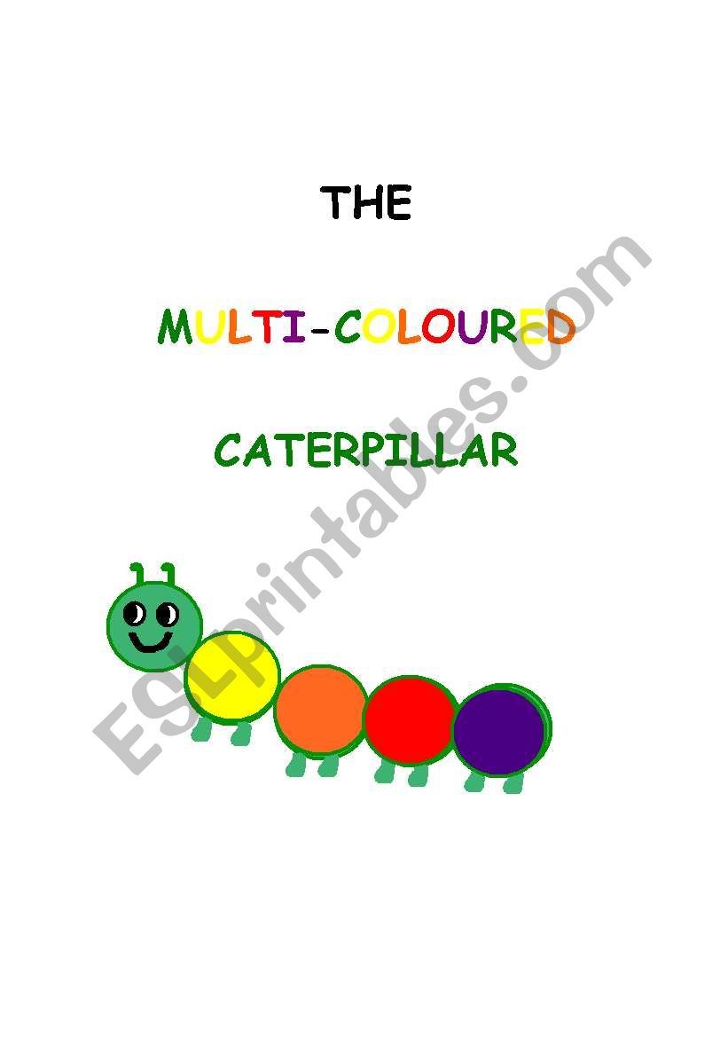The multicoloured caterpillar texts and images (13 pages)
