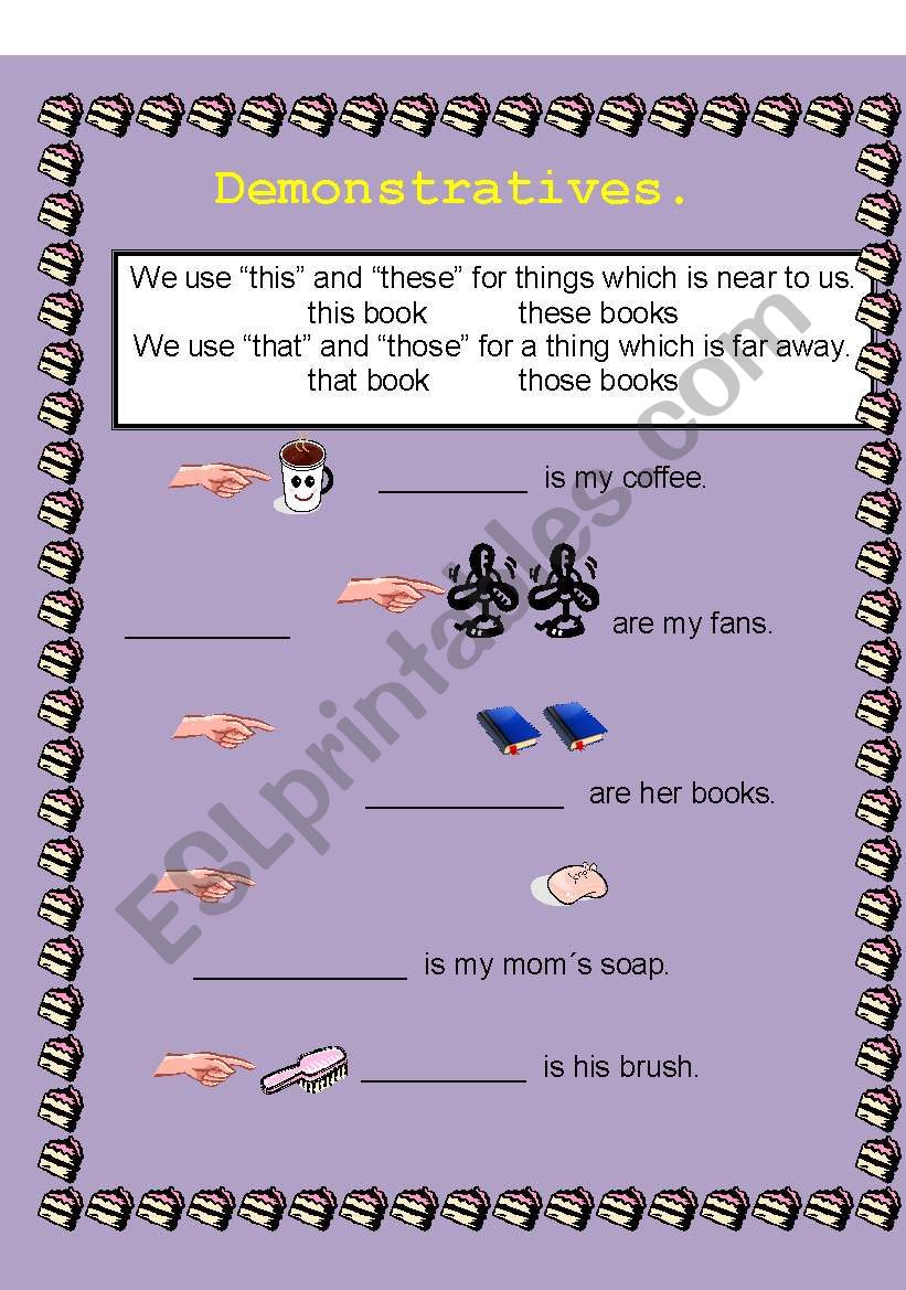 DEMONSTRATIVE ADJECTIVES worksheet