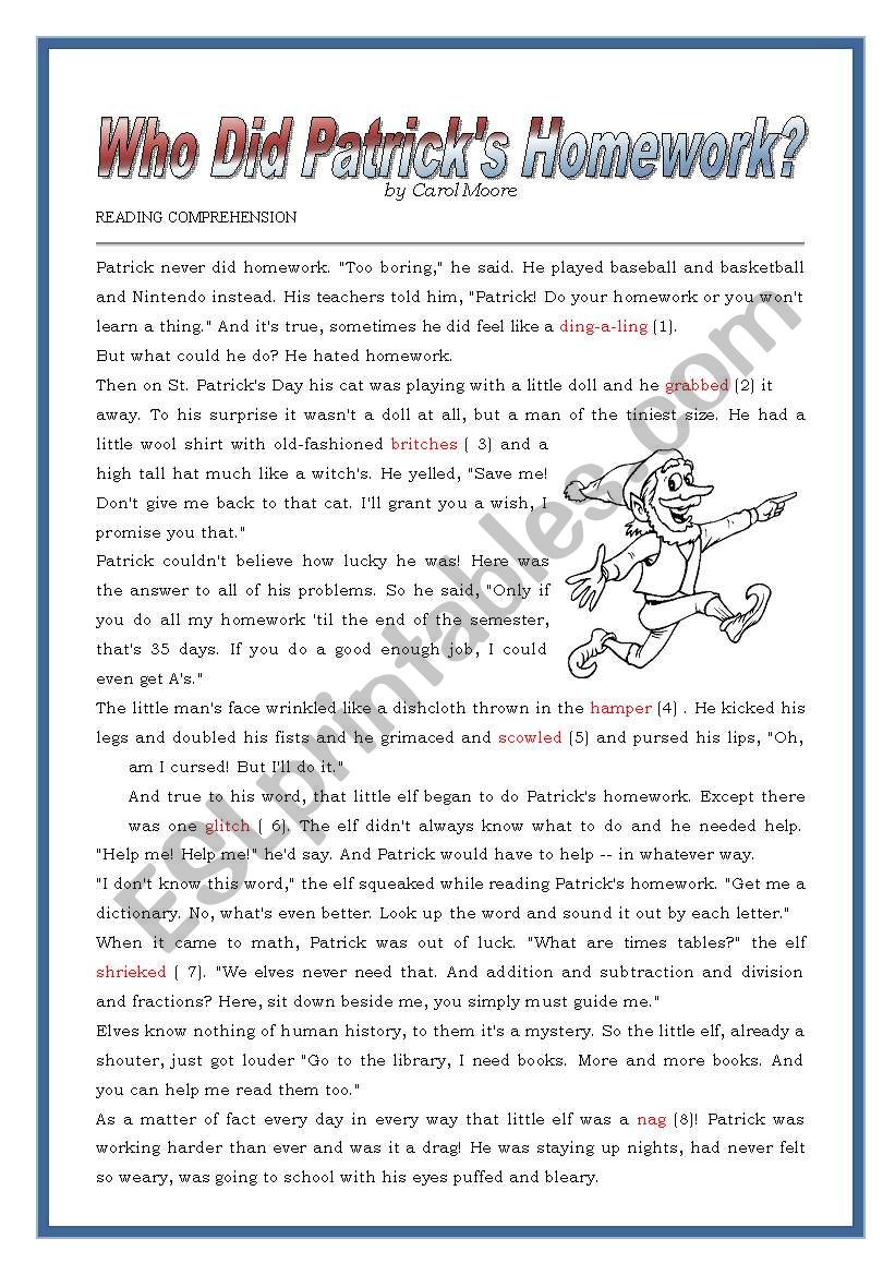 Who did Patrick Â´s homework? reading plus exercises