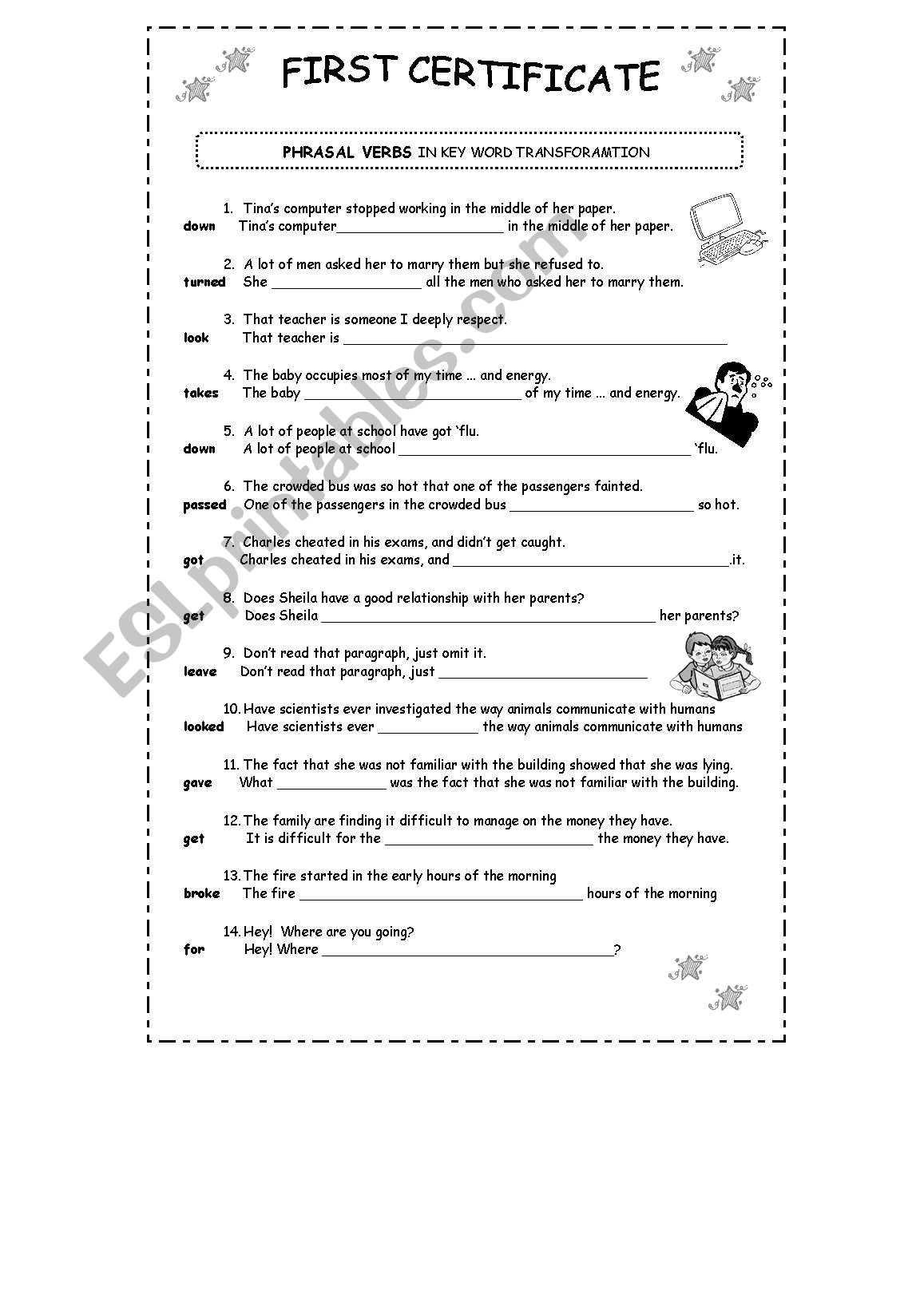 FIRST CERTIFICATE  KEY WORD TRANSFORMATION (Phrasal verbs) B/W