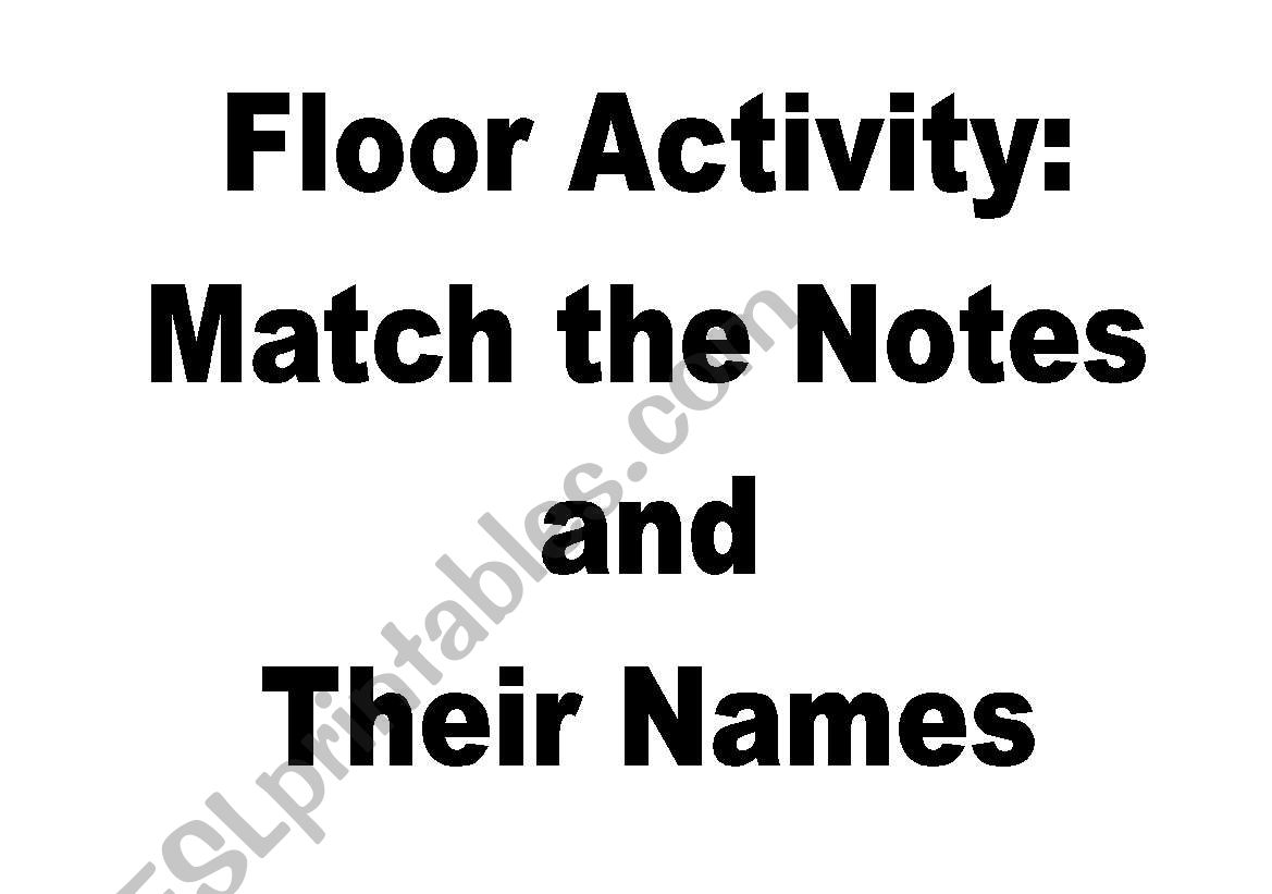 Music:  Floor Activity -- Match the Notes and Their Names