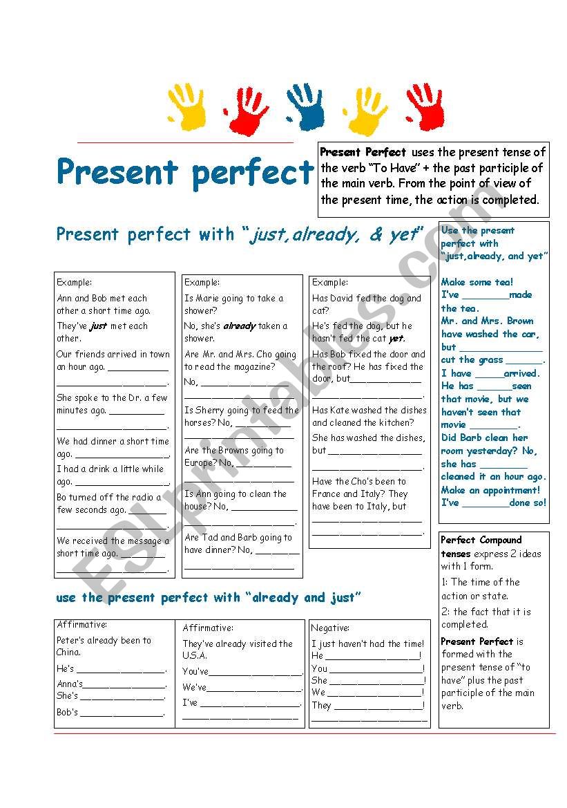 Present Perfect with Just, Already and Yet