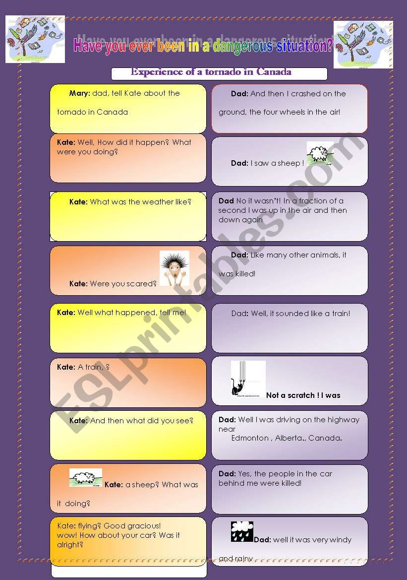 Have you ever been in a dangerous situation? present perfect/ simple past