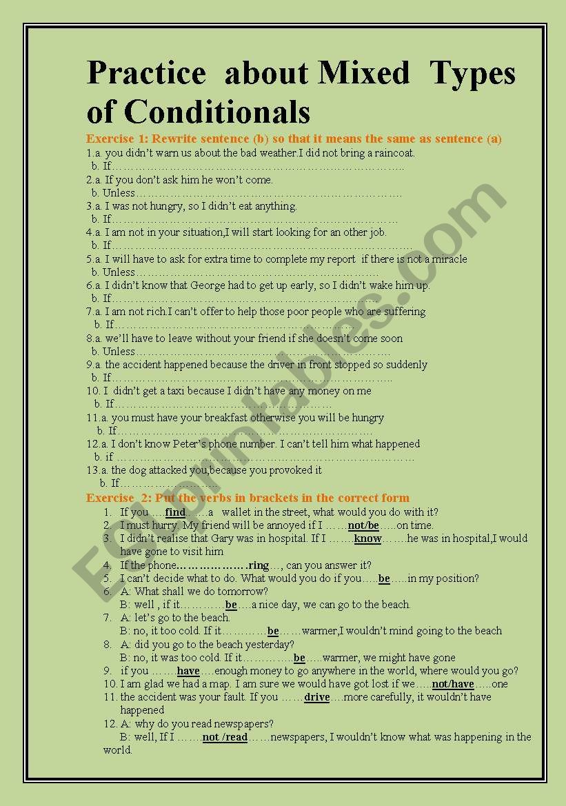 Practice about Mixed Types of Conditionals Practice about Mixed Types of Conditionals