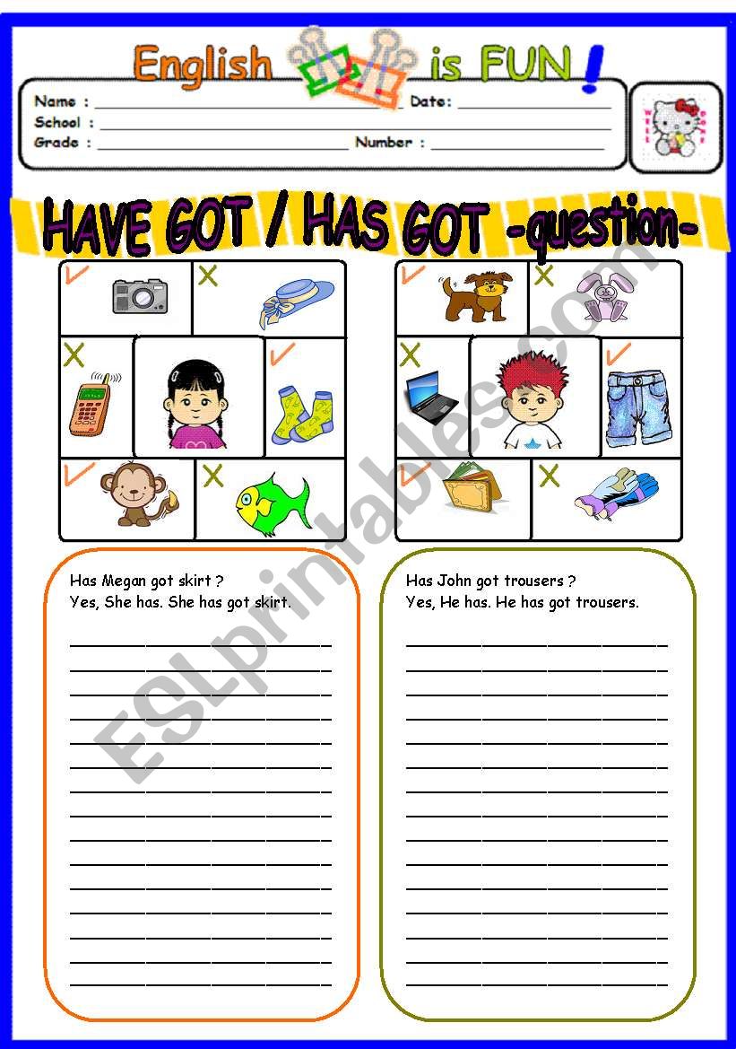 Have Got /Has got interrogative form