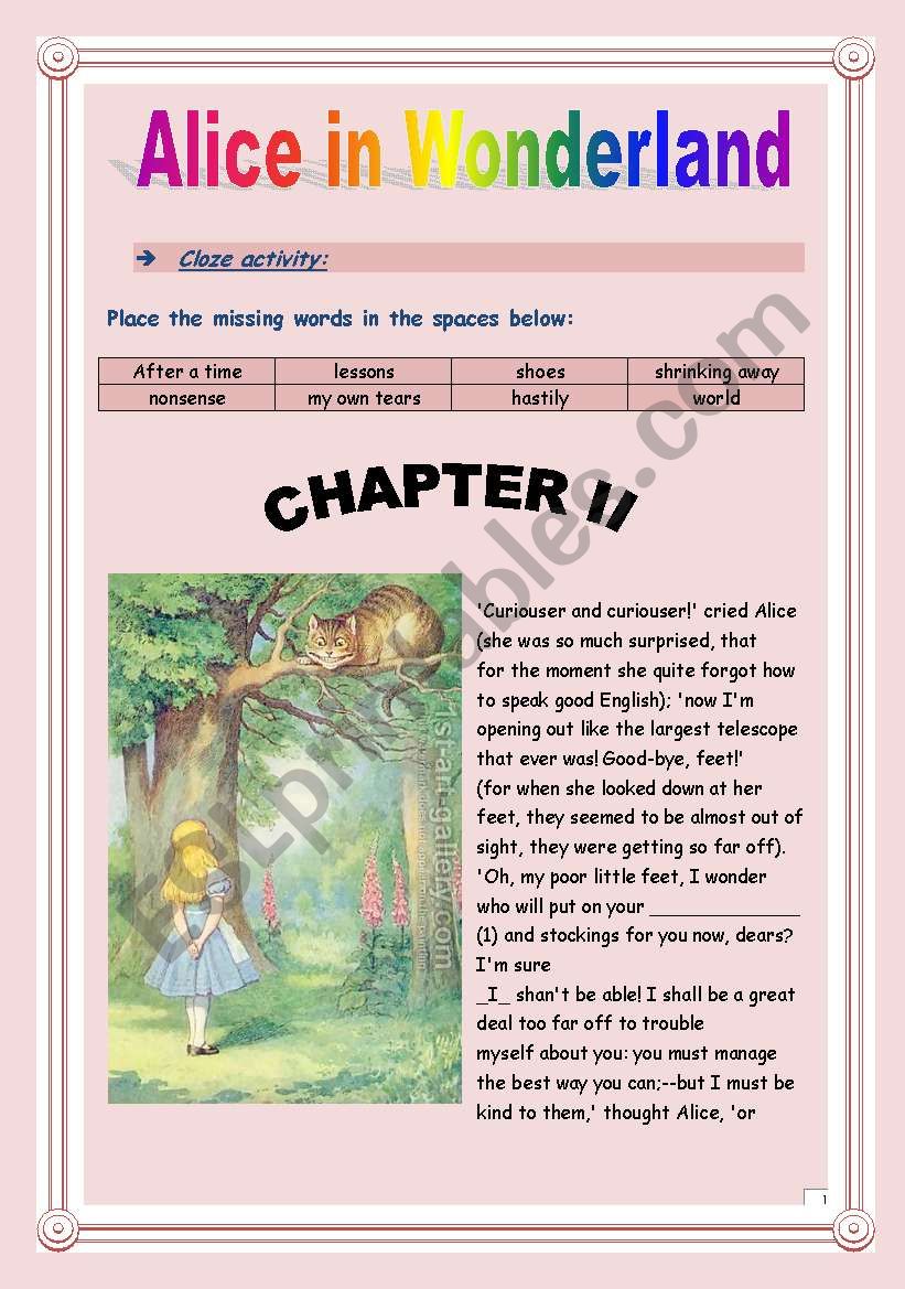 Reading time!!! Alice in Wonderland (Chapter II) - Cloze activity. (8 pages - KEY included)