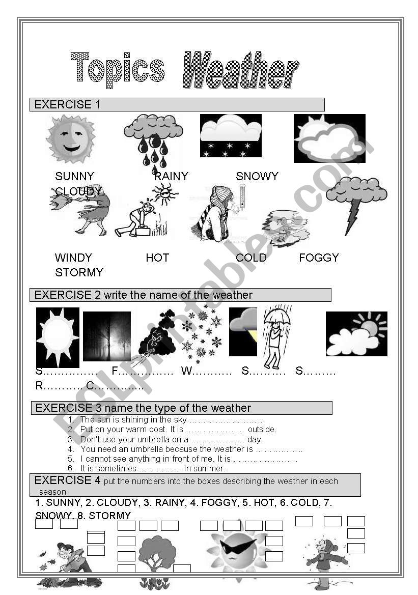 Topics -Weather- 2 pages, 7 exercises