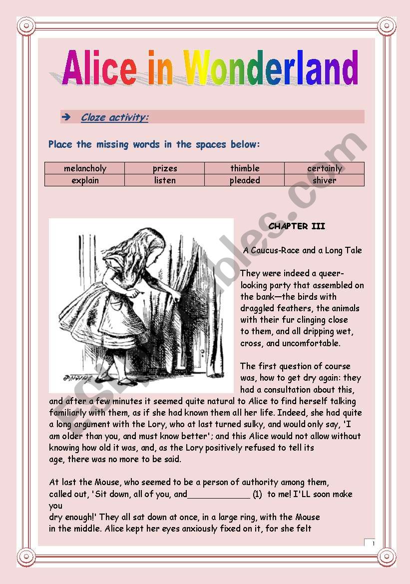 Reading time!!! Alice in Wonderland (Chapter III) - Cloze activity. (8 pages - KEY included)