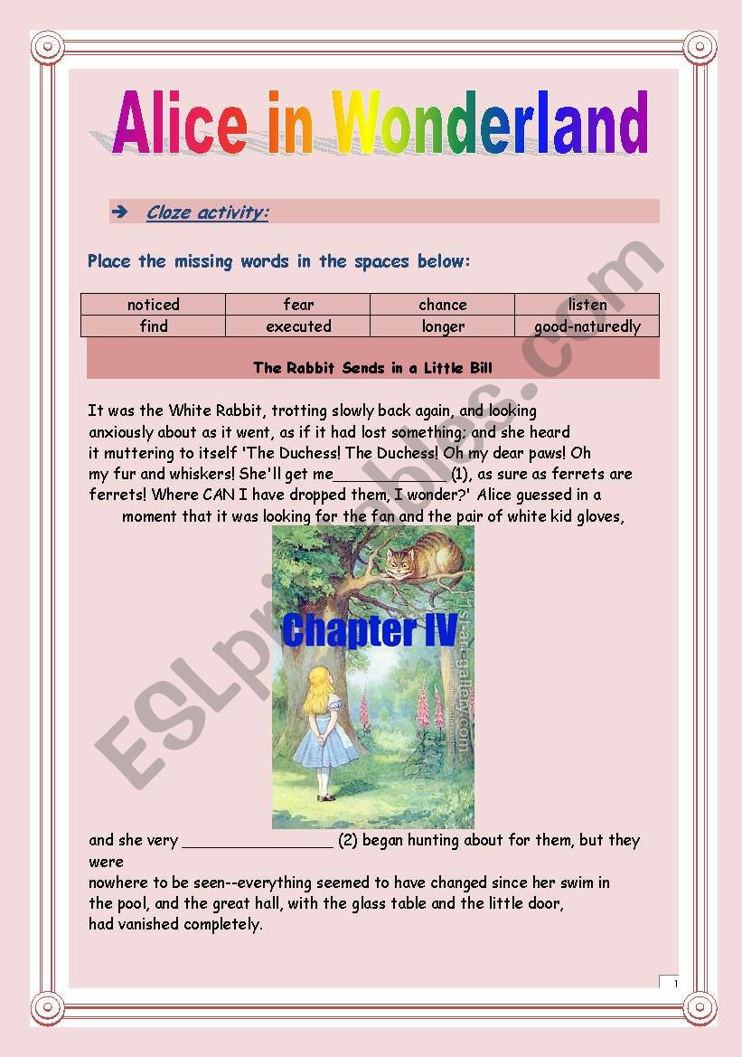 Reading time!!! Alice in Wonderland (Chapter IV) - Cloze activity. (9 pages - KEY included)