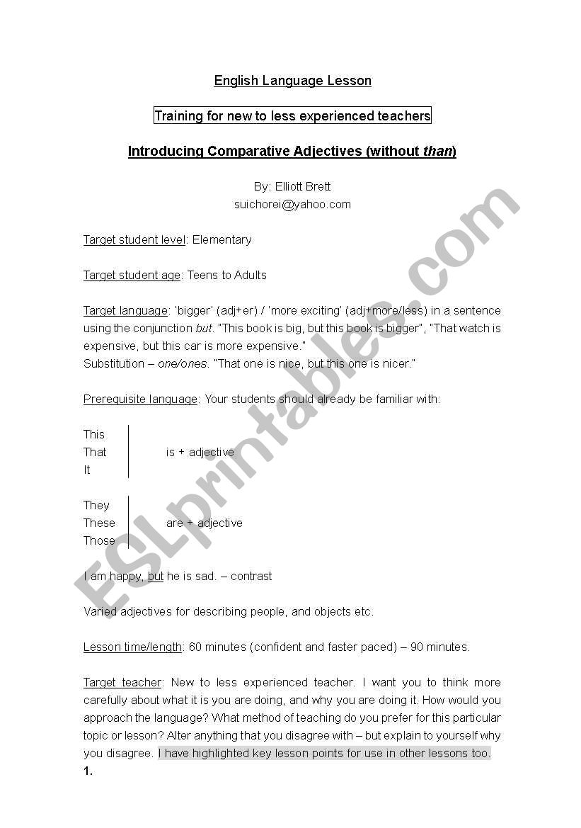 Comparative Adjectives (without than)