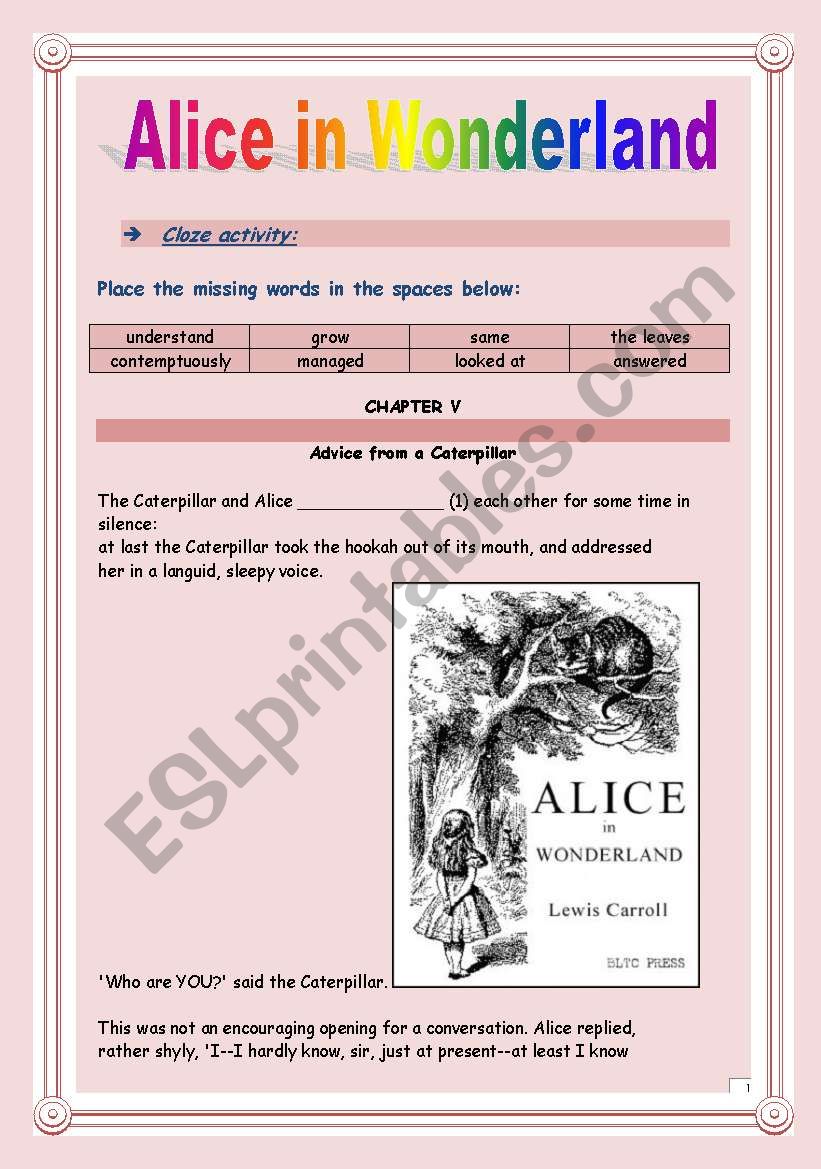 Reading time!!! Alice in Wonderland (Chapter V) - Cloze activity. (9 pages - KEY included)