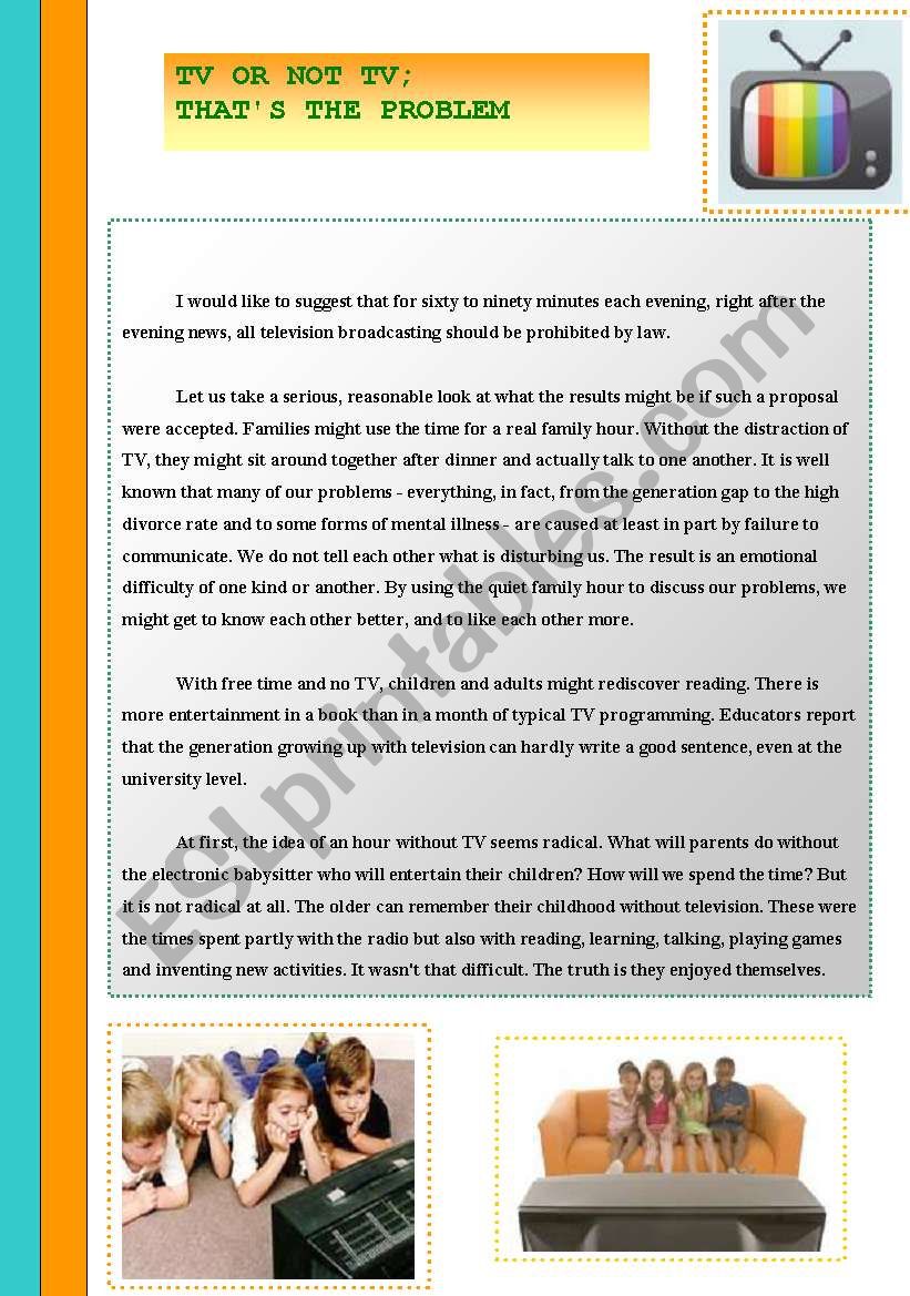 TV OR NOT TV; THATÂ´S THE PROBLEM... INTERESTING READING PASSAGE AND COMPREHENSION QUESTIONS RELATED TO IT.....