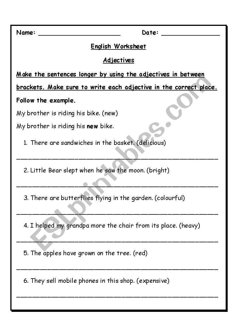 Make the sentences longer using adjectives