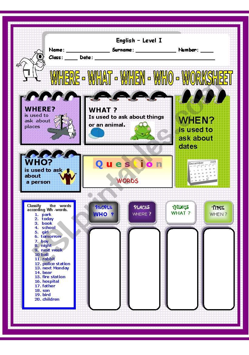 Worksheet on  What - Who - When - Where - 