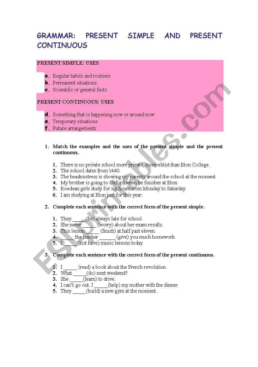 GRAMMAR:PRESENT SIMPLE AND CONTINUOUS